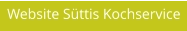 Website Süttis Kochservice
